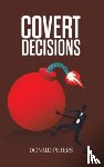 Peters, Donald - Covert Decisions