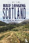 Gault, Richard - Half Longing Scotland