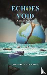 Stothert, Richard A - Echoes in a Void