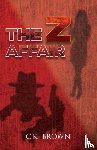 Brown, C K - The Z Affair
