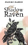Harris, Marike - The Shadow of the Raven