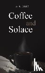 Riley, A. R. - Coffee and Solace