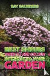 Saunders, Ray - The Best Shrubs and Trees to Add Colour and Interest to Your Garden