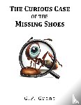 Grant, G.P. - The Curious Case of the Missing Shoes