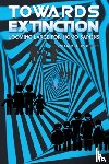 Ashcroft, William R. - Towards Extinction