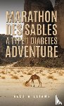 Williams, Alex - Marathon des Sables – A Type 1 Diabetes Adventure