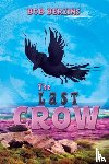 Berzins, Bob - The Last Crow