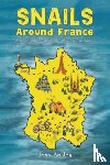Bosley, John - Snails Around France
