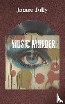 Tully, James - Music Murder