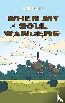 ., KIKISUN - When My Soul Wanders