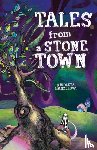 Hanzelova, Nikoleta - Tales from a Stone Town