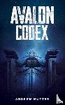 Mutter, Andrew - Avalon Codex