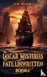 Bhanu, B.R. - The Lascar Mysteries: A Fate Unwritten