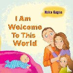 Gagua, Nuka - I Am Welcome to This World