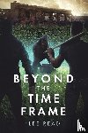 Read, Lee - Beyond the Time Frame