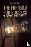 Kiefer, Maximilian - The Formula for Success to Any Top American College