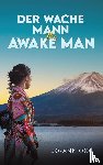 Ong, Jo-Ann - Der Wache Mann / The Awake Man