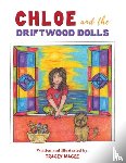 Magee, Tracey - Chloe and the Driftwood Dolls