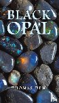 Dew, Thomas - Black Opal