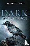 Clarke, Mary Grayer - Dark Resurgence