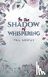Simot, Val - In the Shadow of Whispering