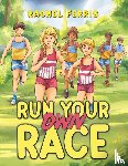 Ferris, Rachel - Run Your Own Race