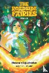 Derbyshire, Jacqueline - The Roadside Fairies – Book 2