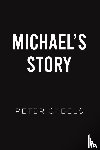 Skeels, Peter - Michael's Story