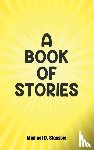 Stansbie, Michael D. - A Book of Stories