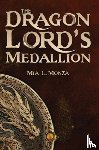 Monza, Mia L. - The Dragon Lord's Medallion