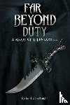 Knight, Richard John - Far Beyond Duty