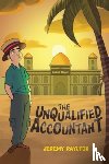 Raylton, Jeremy - The Unqualified Accountant