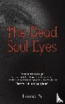 S, Luna. - The Dead Soul Eyes