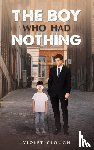 Clough, Violet - The Boy Who Had Nothing
