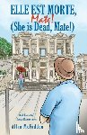 McFadden, Allan - Elle est Morte, Mate! (She is Dead, Mate!)