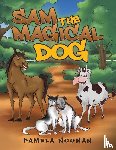Noonan, Pamela - Sam the Magical Dog