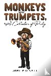 O’Neill, Joelle - Monkeys and Trumpets, A Collection of Poetry