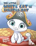 Rogers, Susan - The Little White Cat and His Pirate Hat