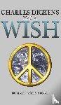 Stone, Donald James - Charles Dickens Has a Wish