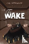 Stalley, F.E. - The Wake