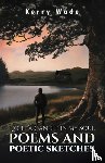 Wade, Kerry - Light a Candle in My Soul: Poems and Poetic Sketches