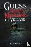 Johnson, R. - Guess Who? Murder in a Village