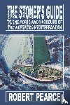 Pearce, Robert - The Stoner's Guide to the Ports and Harbours of the Northern Mediterranean