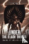 Supkit, T. - Under the Black Banner