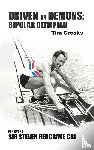 Crooks, Tim - Driven by Demons: Bipolar Olympian