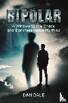 Dale, Dan - Bipolar