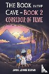 Round, Anne Louise - The Book in the Cave – Book 2