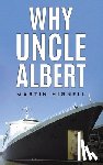 Hignell, Martin - Why Uncle Albert