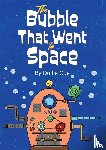 Cue, Dottie - The Bubble That Went to Space
