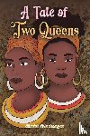 Shongwe, Sibusiso Sihle - A Tale of Two Queens